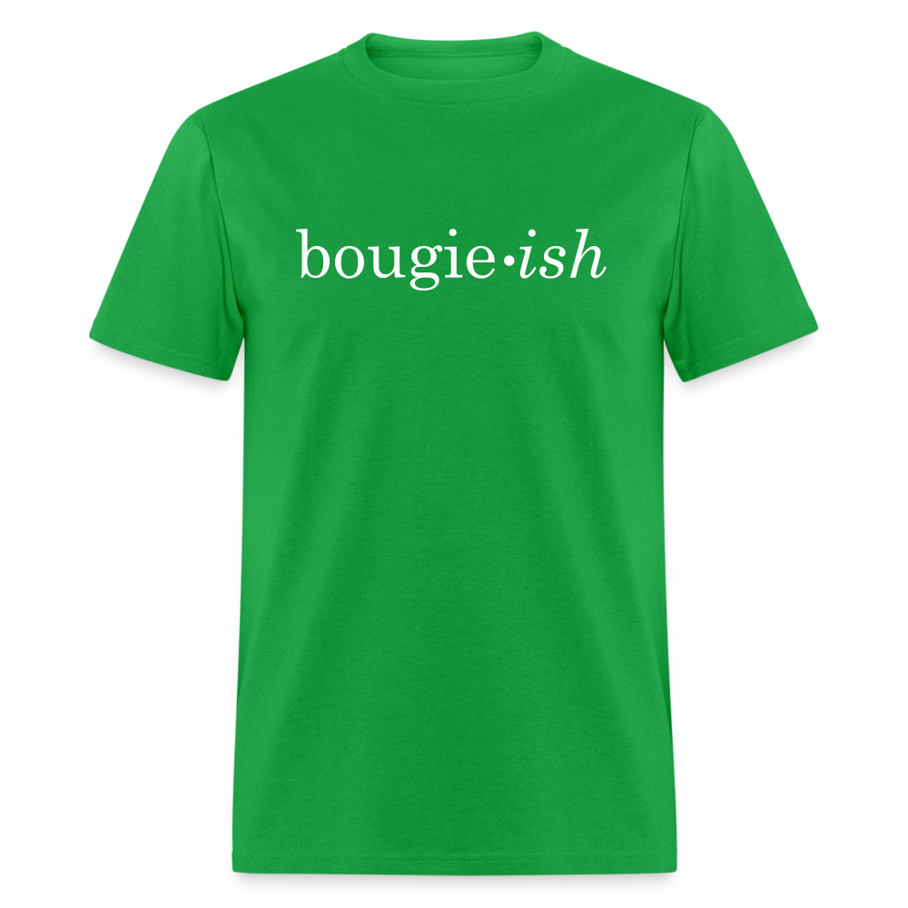 Kiss Me, I'm Bougie-ish Unisex Classic T-Shirt - bright green