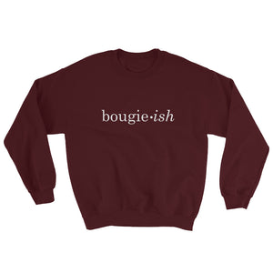 Bougie-ish Sweatshirt (white print)